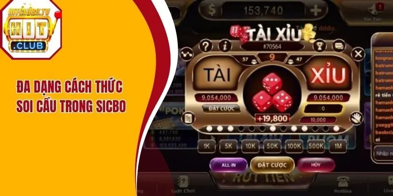 Đa dạng cách thức soi cầu trong siêu phẩm sicbo