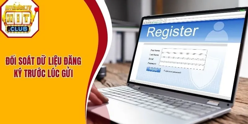 Đối soát dữ liệu đăng ký trước lúc gửi