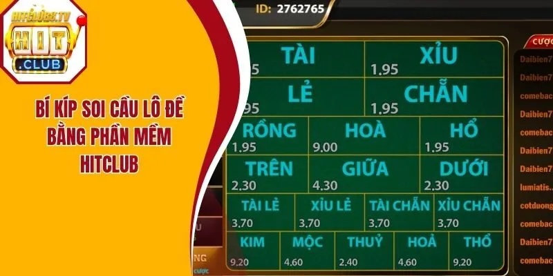 Bí kíp soi cầu lô đề bằng phần mềm Hitclub